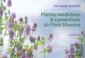 Plantas Medicinais & Comestíveis da Flora Silvestre - Agenda 2020