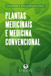 Plantas Medicinais e Medicina Convencional