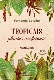 Plantas Medicinais Tropicais - Agenda 2019