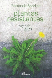 Plantas Resistentes - Agenda 2023