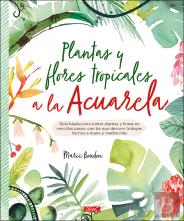 Plantas Y Flores Tropicales A La Acuarela