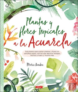 Bertrand.pt - Plantas Y Flores Tropicales A La Acuarela