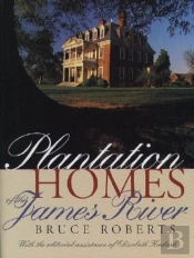 Plantation Homes Of The James River