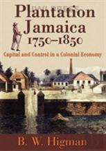 Plantation Jamaica, 1750-1850