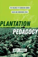 Plantation Pedagogy
