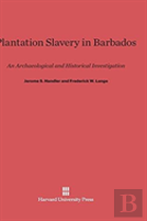 Plantation Slavery In Barbados