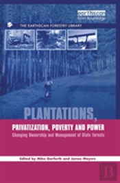Plantations Privatization Poverty And Power