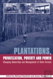 Plantations Privatization Poverty And Power