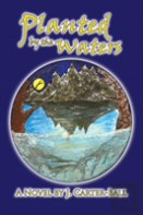 Planted By The Waters