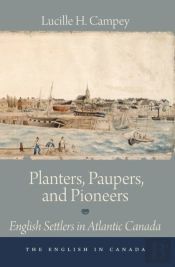 Planters, Paupers, And Pioneers