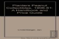 Planters Peanut Collectibles, 1906-1961