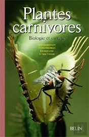 Plantes Carnivores : Biologie Et Culture