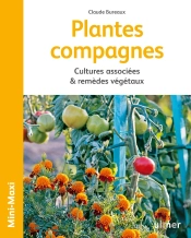 Plantes Compagnes - Bonnes Associations Rotation Des Cultures Et Remedes Vegetaux