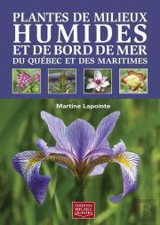 Plantes De Milieux Humides Et De Bord De Mer Du Quebec Et Des
