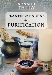 Plantes Et Encens De Purification