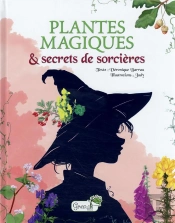 Plantes Magiques Et Secrets De Sorcières