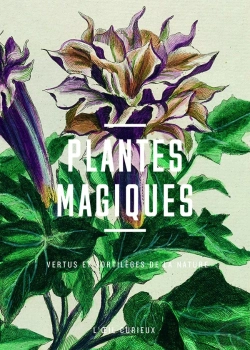 Bertrand.pt - Plantes Magiques : Vertus Et Sortilèges De La Nature