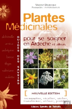 Bertrand.pt - Plantes Médicinales Pour Se Soigner En Ardèche Et Ailleurs
