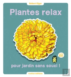Bertrand.pt - Plantes Relax Pour Jardins Sans Soucis