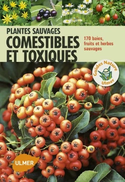Bertrand.pt - Plantes Sauvages, Comestibles Et Toxiques