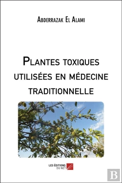 Bertrand.pt - Plantes Toxiques Utilisées En Médecine Traditionnelle