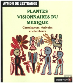 Bertrand.pt - Plantes Visionnaires Du Mexique