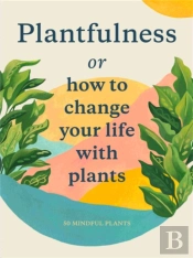 Plantfulness