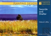 Planting And Design For Seaside And Shelter