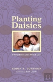 Planting Daisies: When Roses Just Won'T
