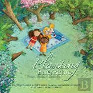 Planting Friendship