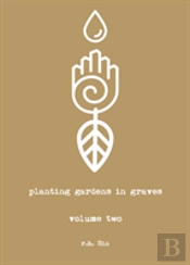 Planting Gardens In Graves Ii