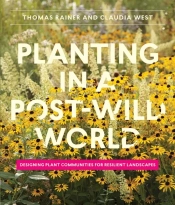Planting In A Post-Wild World