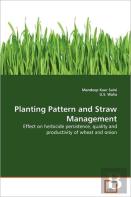Planting Pattern And Straw Management