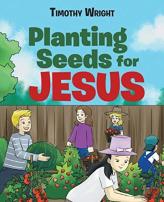 Planting Seeds For Jesus