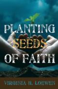 Planting Seeds Of Faith