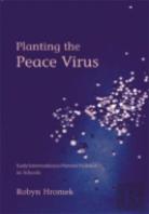 Planting The Peace Virus