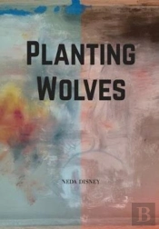 Planting Wolves