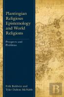 Plantingian Religious Epistemology And World Religions