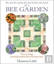 Plants And Planting Plans For A Bee Garden