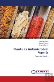 Plants As Antimicrobial Agents