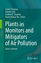 Plants As Monitors And Mitigators Of Air Pollution
