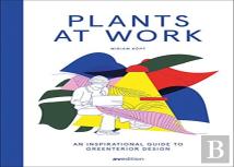Plants At Work