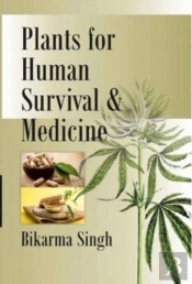 Plants For Human Survival And Medicine