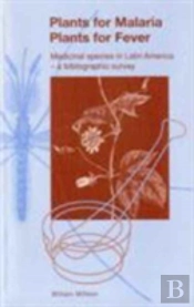 Plants For Malaria, Plants For Fever