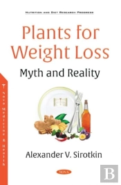 Plants For Weight Loss -- Myth And Reality
