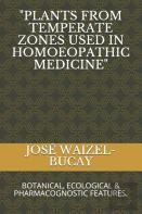 ''Plants From Temperate Zones Used In Homoeophatic Medicine''