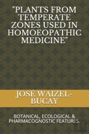 'Plants From Temperate Zones Used In Homoeophatic Medicine'