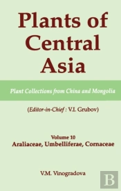 Plants Of Central Asia - Plant Collection From China And Mongolia, Vol. 10