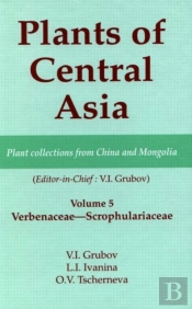 Plants Of Central Asia - Plant Collection From China And Mongolia, Vol. 5