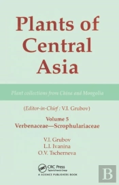 Plants Of Central Asia - Plant Collection From China And Mongolia, Vol. 5